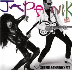Sheena And The Rokkets : Japanik